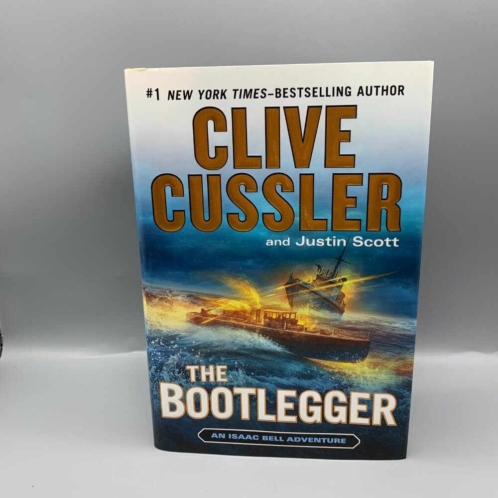 The Bootlegger (An Isaac Bell Adventure) Hardcover Mystery by Clive Cussler